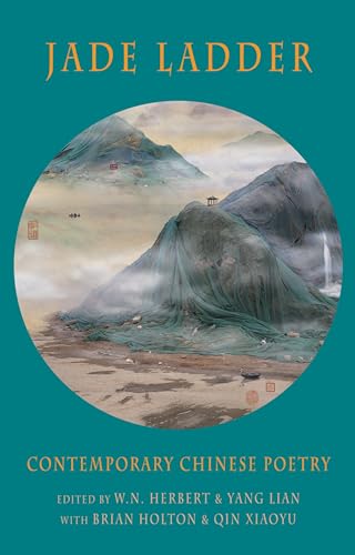 9781852248956: Jade Ladder: Contemporary Chinese Poetry