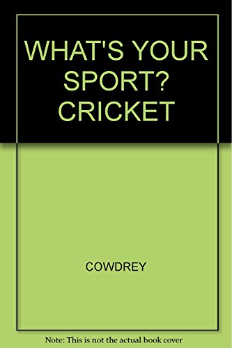 Stock image for What's Your Sport - Cricket for sale by Books & Bygones