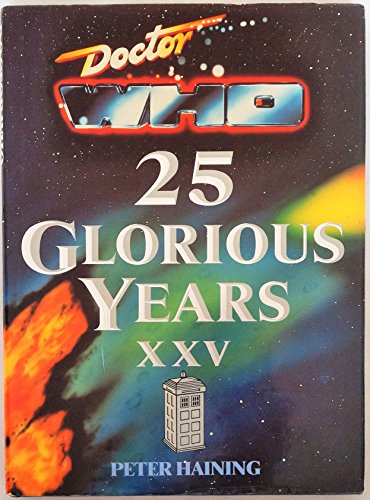 9781852270216: Doctor Who: 25 Glorious Years