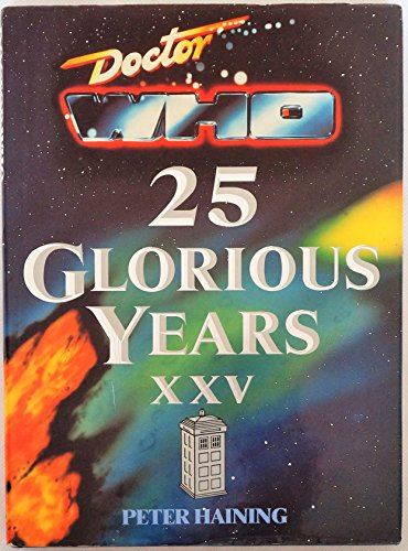 Doctor Who : 25 Glorious Years: XXV