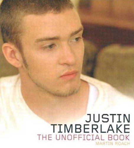 Beispielbild fr Justin Timberlake: The Unofficial Book zum Verkauf von Wonder Book
