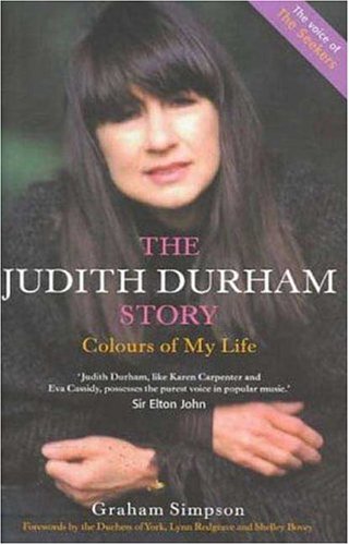 Stock image for The Judith Durham Story: Colours of My Life for sale by AwesomeBooks