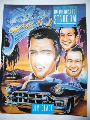 9781852270667: Elvis: On the Road to Stardom, 1955-56