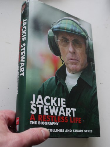 Stock image for Jackie Stewart - A Restless Life: The Unauthorised Biography for sale by AwesomeBooks