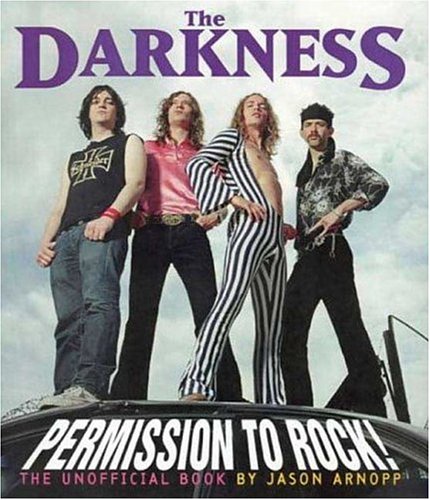 Imagen de archivo de The Darkness: Permission to Rock! - The Unofficial Book a la venta por AwesomeBooks