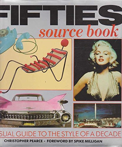 Stock image for The Fifties Source Book: A Visual Reference to the Style of a Decade for sale by medimops