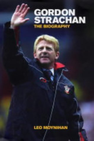 9781852272050: Gordon Strachan: The Biography