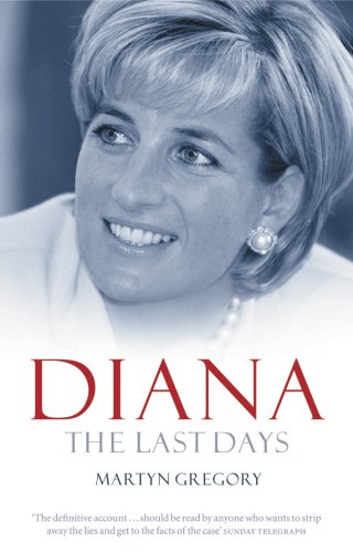 Stock image for Diana: The Last Days for sale by Front Cover Books