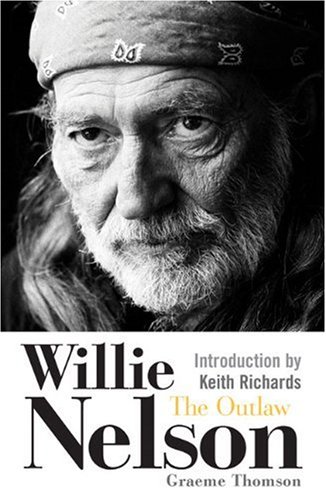9781852273002: Willie Nelson: The Outlaw