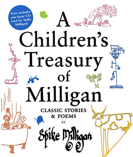 9781852273217: A Children's Treasury of Milligan: Classic Stories and Poems by Spike Milligan