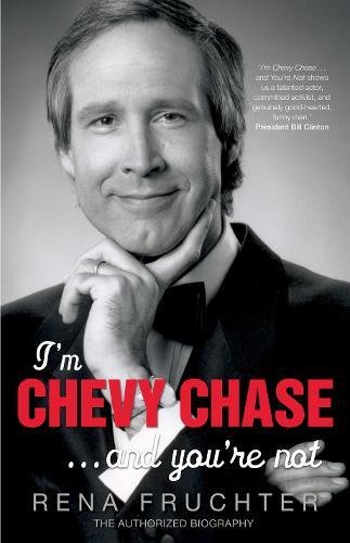 9781852273460: I'm Chevy Chase ... and You're Not