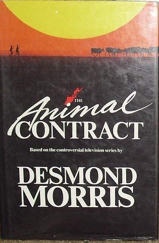 The animal contract: Sharing the planet (9781852273927) by Morris, Desmond