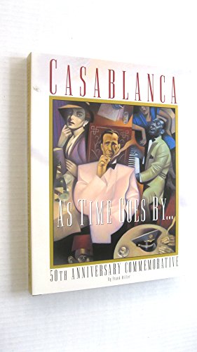 Stock image for Casablanca": as Time Goes by: 50th Anniversary Commemorative for sale by TARPAULIN BOOKS AND COMICS