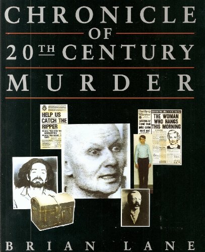 Beispielbild fr Chronicle of 20th Century Murder zum Verkauf von WorldofBooks