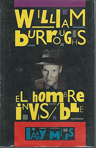 Beispielbild fr William Burroughs: El Hombre Invisible zum Verkauf von WorldofBooks