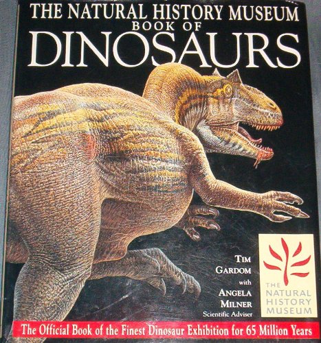Imagen de archivo de Natural History Museum Book of Dinosaurs a la venta por Jenson Books Inc