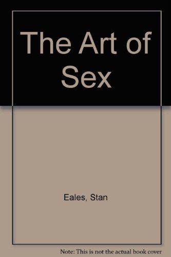 Stock image for The Art of Sex for sale by AwesomeBooks