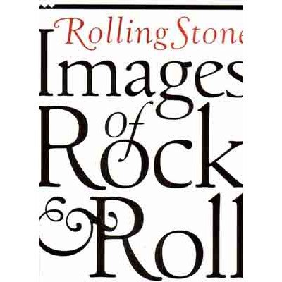Beispielbild fr "Rolling Stone": Images of Rock and Roll zum Verkauf von WorldofBooks