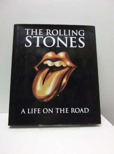 Beispielbild fr The Rolling Stones: A Life On the Road zum Verkauf von K Books Ltd ABA ILAB