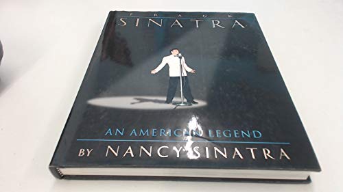 Stock image for Frank Sinatra : An American Legend for sale by Better World Books