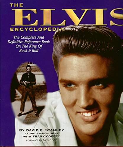 Imagen de archivo de The Elvis Encyclopedia a la venta por MusicMagpie