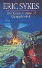 9781852276010: The Great Crime of Grapplewick
