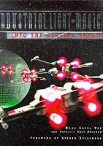 9781852276065: Industrial Light and Magic: Into the Digital Realm