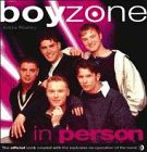 Beispielbild fr Boyzone" in Person: The Official Book Created with the Exclusive Co-operation of the Band zum Verkauf von WorldofBooks