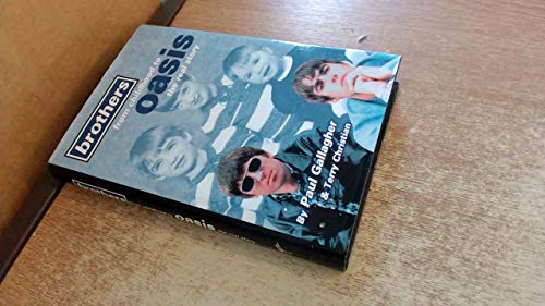 Beispielbild fr Brothers from Childhood to Oasis: The Real Story zum Verkauf von AwesomeBooks