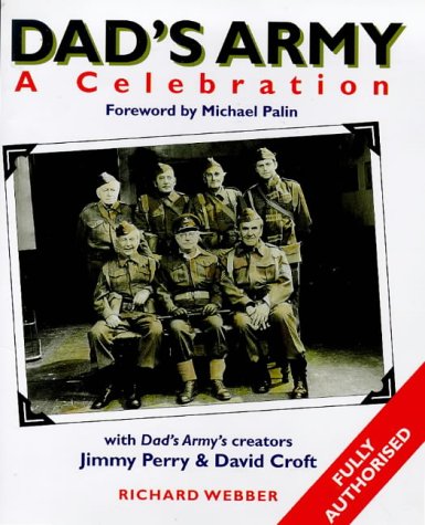 9781852276942: "Dad's Army": A Celebration