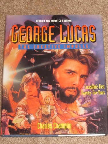 9781852277215: George Lucas: The Creative Impulse - Lucasfilm's First Twenty Years