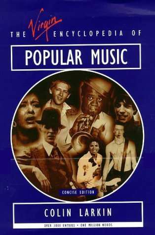 9781852277451: The Virgin Encyclopedia of Popular Music: Concise Edition