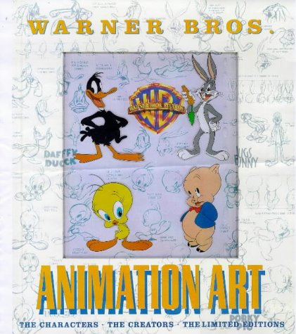 9781852277727: Warner Bros Animation Art: The Characters, the Creators, the Limited Editions