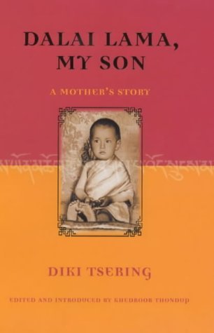 Stock image for Dalai Lama, My Son: A Mother's Story for sale by Ammareal