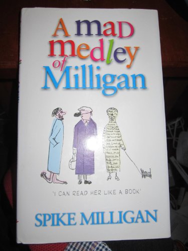 A MAD MEDLEY OF MILLIGAN - RARE SIGNED FIRST EDITION FIRST PRINTING
