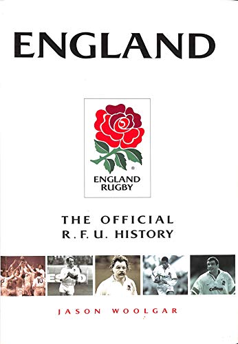 Stock image for England: The Official Rugby Football Union History for sale by WorldofBooks