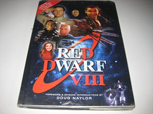 Stock image for Red Dwarf VIII : The Official Book for sale by AwesomeBooks