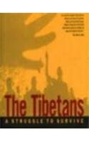 9781852278854: The Tibetans: A Struggle to Survive