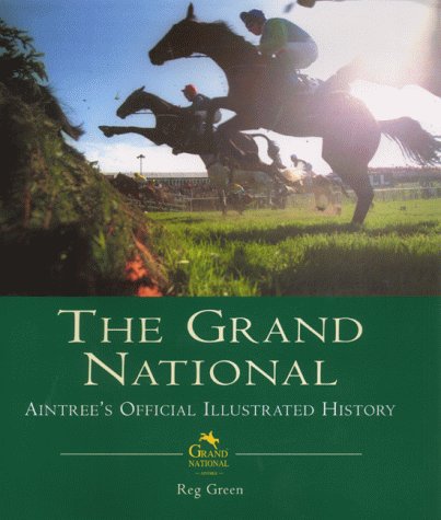 Stock image for The Grand National: The Official Illustrated History for sale by WorldofBooks
