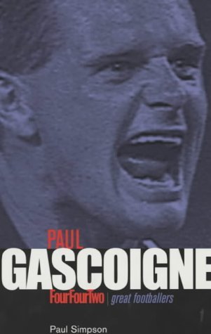 Beispielbild fr FourFourTwo: Paul Gascoigne: Great Footballers ("FourFourTwo" Great Footballers S.) zum Verkauf von AwesomeBooks
