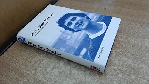 Stock image for Slim Jim Baxter: The Definitive Biography for sale by WorldofBooks