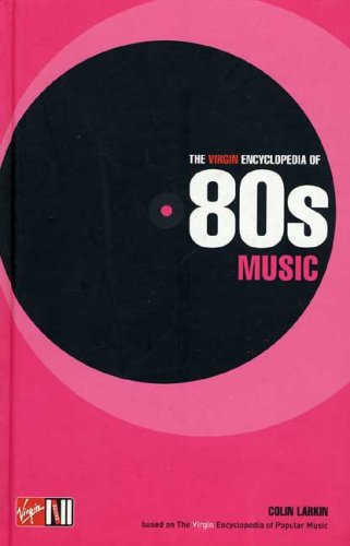 9781852279691: The Virgin Encyclopedia of 80s Music
