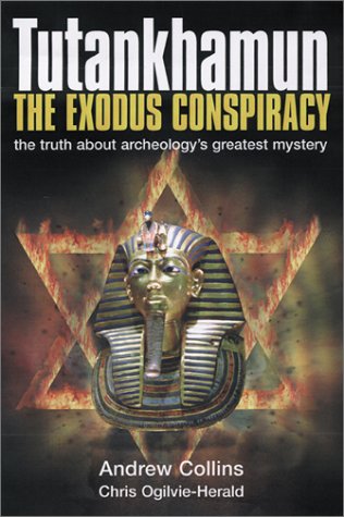 Beispielbild fr Tutankhamun - The Exodus Conspiracy: The Truth Behind Archaeologys Greatest Mystery zum Verkauf von AwesomeBooks