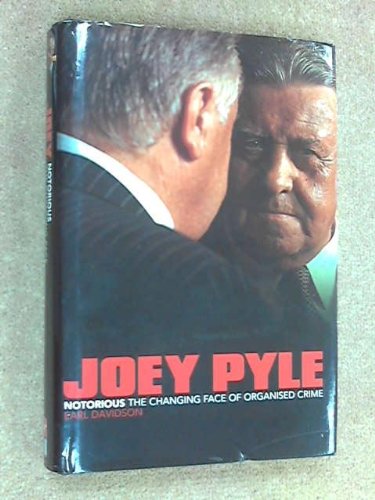 9781852279790: Joey Pyle: Notorious - The Changing Face of Organised Crime