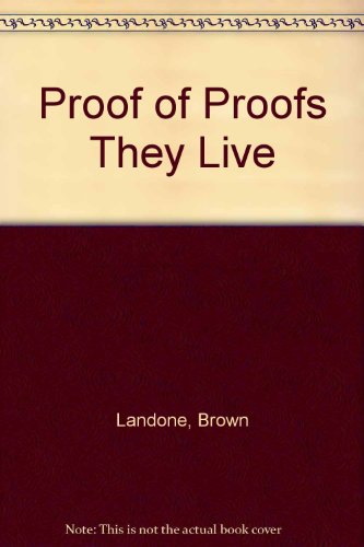 Stock image for Proof of Proofs They Live for sale by dsmbooks