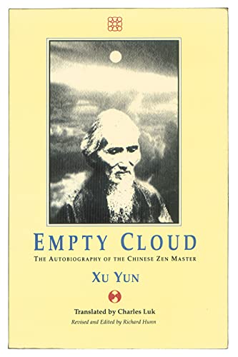 9781852300319: Empty Cloud: The Autobiography of the Chinese Zen Master Xu Yun