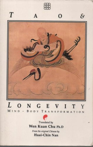 9781852300517: Tao and Longevity: Mind, Body Transformation: Original Discussion About Meditation and the Cultivation of Tao
