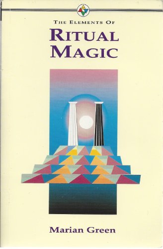 Imagen de archivo de The Elements of Ritual Magic a la venta por MusicMagpie