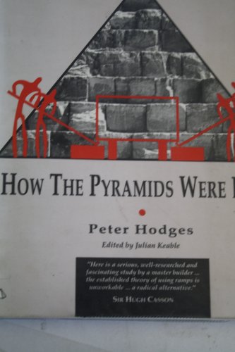 9781852301279: How the Pyramids Were Built