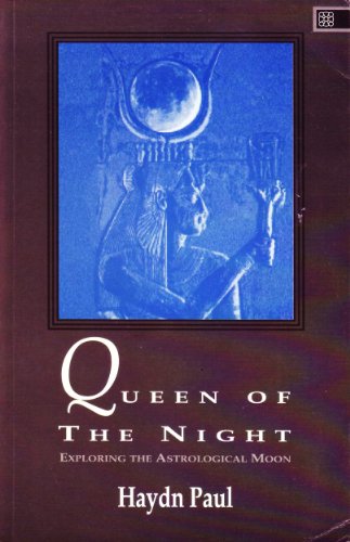 Imagen de archivo de Queen of the Night: Exploring the Astrological Moon a la venta por Tornbooks